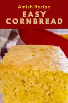 a close up of a piece of cornbread on a plate with text overlay