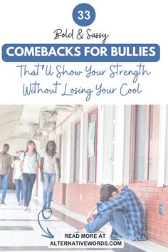 some people are walking down the sidewalk with text overlay that reads, come back for bullies that'll show your strength without losing your cool