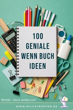 a notebook with the words 100 generale wein buch iden surrounded by school supplies