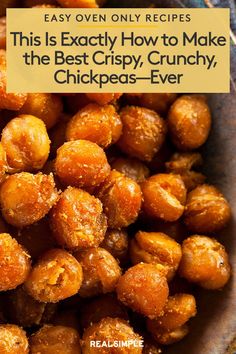 the best crispy, crunchy chickpeas - ever is easy to make