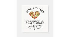 a sticker that says, jane & taylor pizza pie that's amore