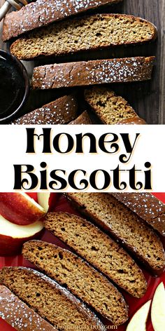 an image of sliced bread and apples on a red plate with the words honey biscotti