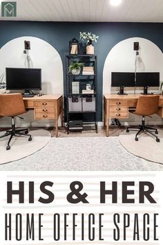 an office with two computer desks and a bookcase on the wall that says, his & her home office space