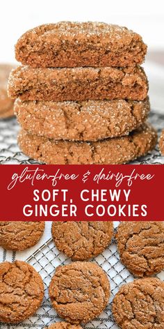 soft and chewy ginger cookies stacked on top of each other with text overlay