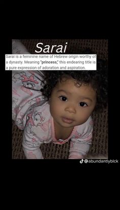 an image of a baby with the caption sarai on it's screen