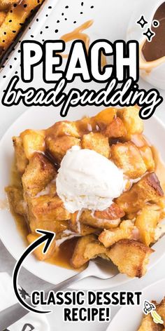 the recipe for peach bread pudding is shown