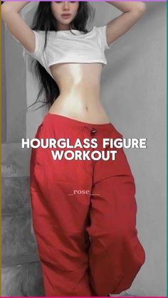 a woman in red pants with her hands on her hips and the words hourglass figure workout