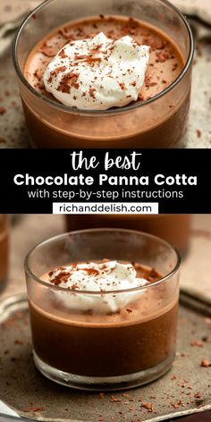 the best chocolate panna cota with whipped cream in it is ready to be eaten