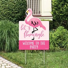 pink flamingo welcome to the party sign