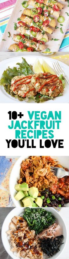 an image of a plate of food with the words 10 + vegan jackfruit recipes you'll love