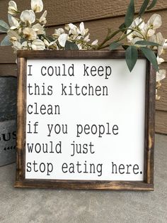 Signs With Quotes, Funny Kitchen Signs, Wood Frame Sign, Gentle Parenting, Home Decor Signs, Farmhouse Wall Decor, Kitchen Signs, Farmhouse Kitchen Decor