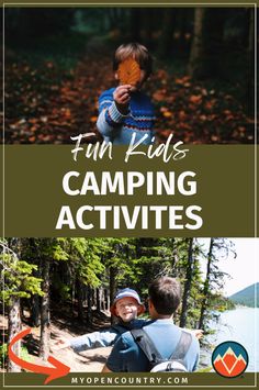 two kids are camping in the woods with text overlay that reads fun kids camping activities