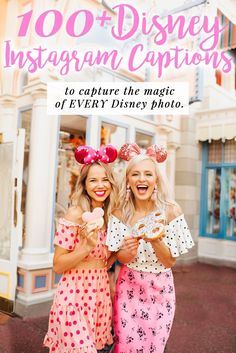 two women in minnie mouse ears and polka dot dresses posing for the camera, with text overlay reading 100 disney instagram captions to capture the magic of every photo