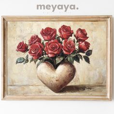 a painting of red roses in a heart shaped vase with the words meyaya above it