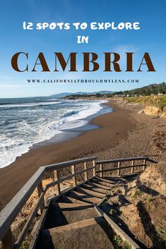 stairs leading down to the beach with text overlay reading 12 spots to explore in cambria