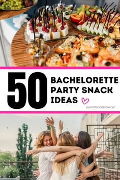 some people are standing around a table with food on it and the words 50 bachelor party snack ideas