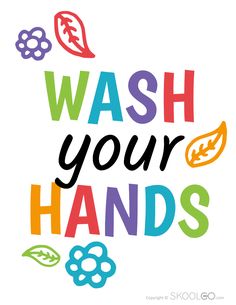 the words wash your hands are painted in multicolors on a white background with leaves and berries