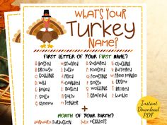 a printable thanksgiving activity for kids with a turkey on it and the words what's your turkey name?