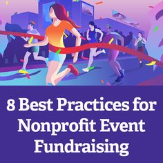 people running on a race track with the words 8 best practices for non - event fundraisers