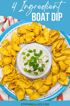 a white plate topped with chips and dip next to the words, 4 ingredient boat dip