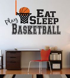 a wall decal with the words eat sleep and basketball in black, orange and white