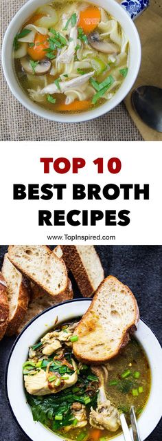 the top 10 best broth recipes for soups, stews, and bread