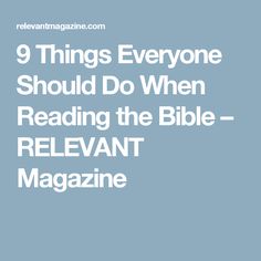 the front cover of a magazine that says 9 things everyone should do when reading the bible