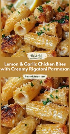 lemon and garlic chicken bites with creamy rigantii parmesan sauce on top