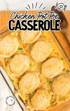 chicken pot pie casserole with text overlay