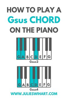 gsus chord piano Best Piano, Language Goals