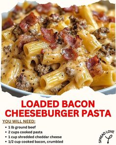 this is a flyer for a loaded bacon cheeseburger pasta recipe with instructions to make it