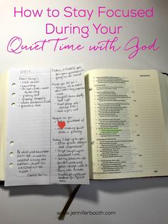 an open book with the title how to stay focused during your quiet time with god