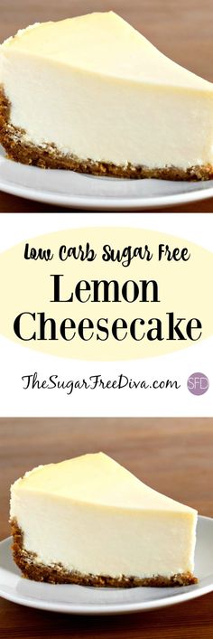 two slices of lemon cheesecake on a white plate with the words low carb sugar free