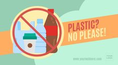 a sign that says plastic? no please with an image of a bottle in the background