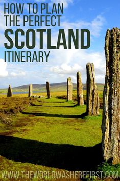 the stone circle with text overlay how to plan the perfect scotland itinerary