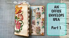 an open book with flowers on it and the words an office envelope idea part 1