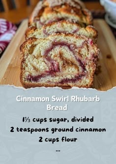 cinnamon swirl rhubarb bread on a cutting board