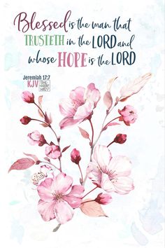 a watercolor painting with the bible verse and pink flowers on white paper, which reads,