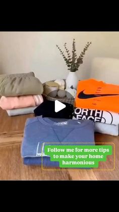 clothes on a table with the words follow me for more tips to make your home harmon