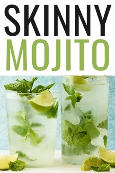 the skinnyy mojito recipe is ready to be eaten