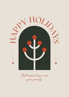 a holiday card with the words happy holidays