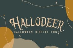 the halloween display font is displayed in front of an orange and green background with balloons