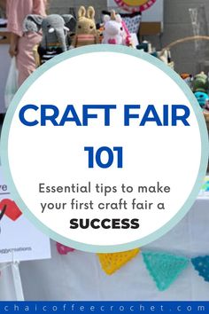 the words craft fair 101 on top of a table with stuffed animals and other items