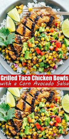 grilled taco chicken bowls with corn avocado salsa and lime wedges