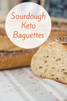 there is a loaf of sourdough keto baguettes on the table