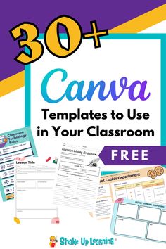 the 30 + canva templates to use in your classroom