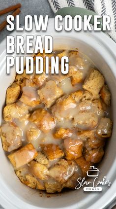 this slow cooker bread pudding is so good it's ready to be eaten