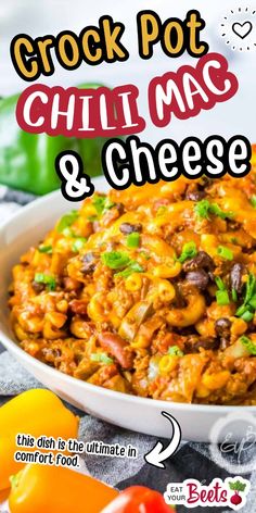 the cover of crock pot chili mac and cheese with bell peppers in the background