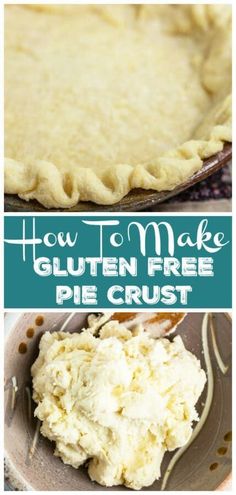 how to make gluten free pie crust