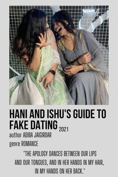 two women sitting next to each other in front of a screen with the text hai and ishu's guide to fake dating